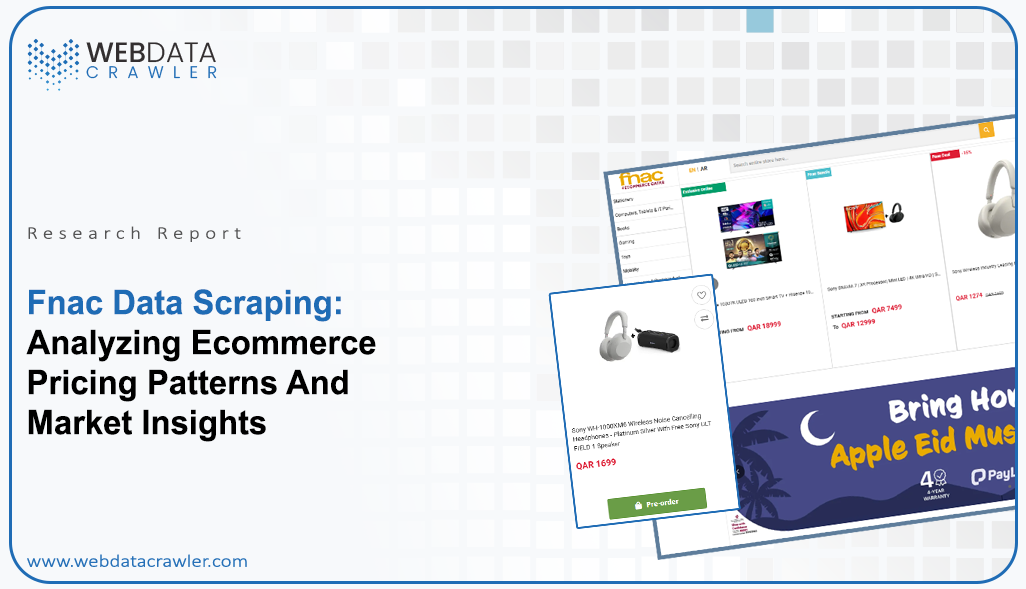 Fnac Data Scraping For Smarter Price Tracking And Trends