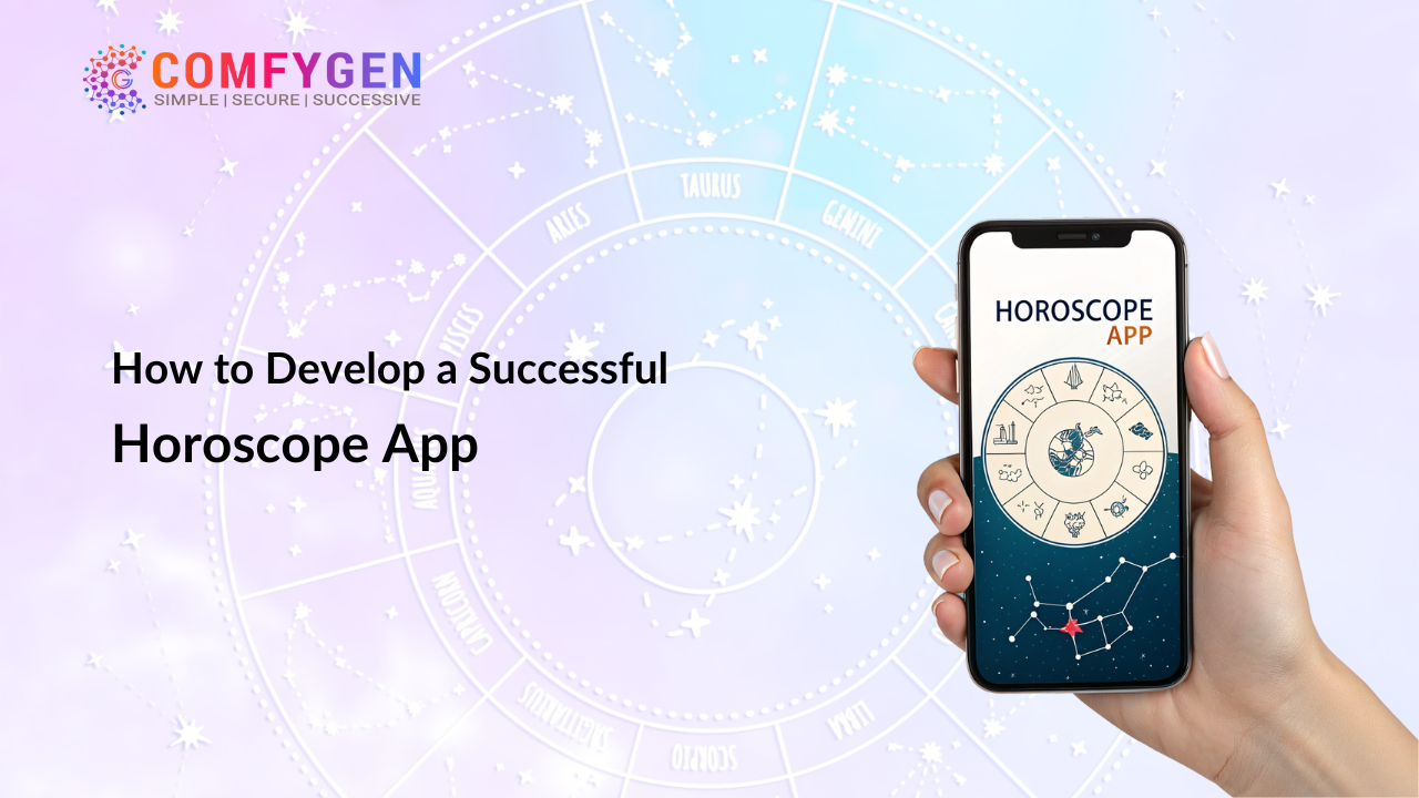 How to Develop a Successful Horoscope App