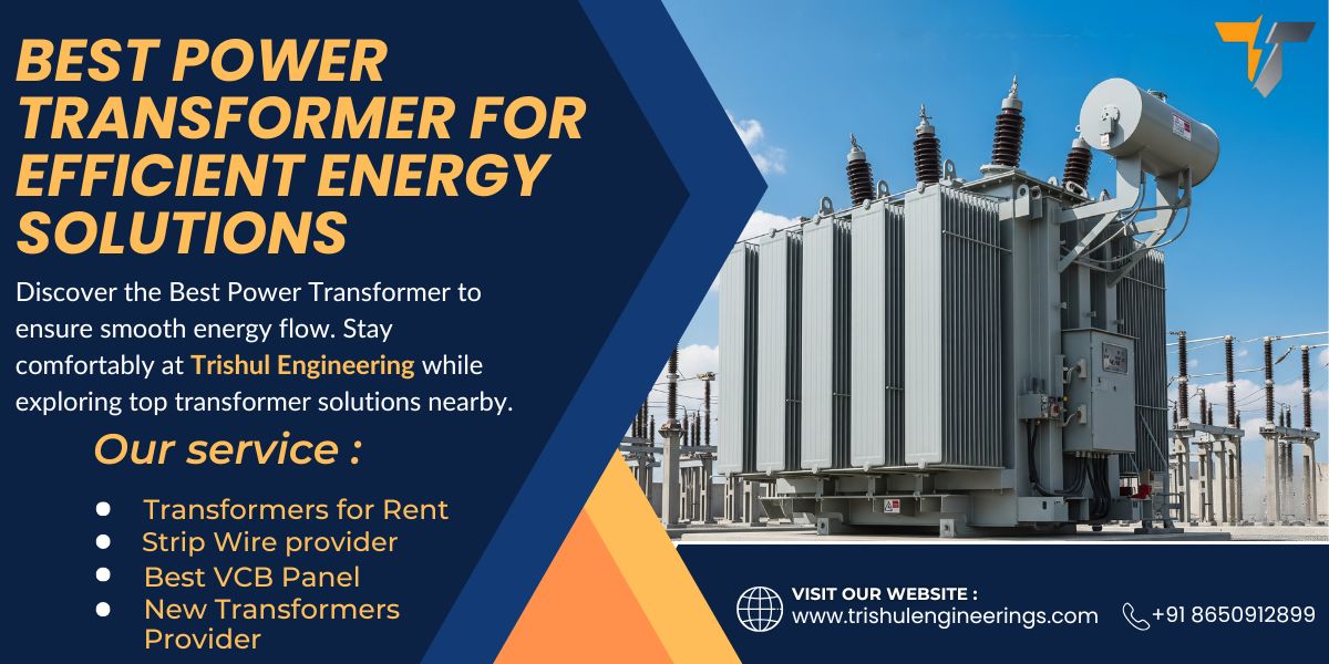 Best Power Transformer for Reliable Energy Use