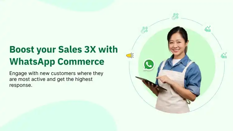 Scale Your Sales 3X with the Power of WhatsApp Commerce
