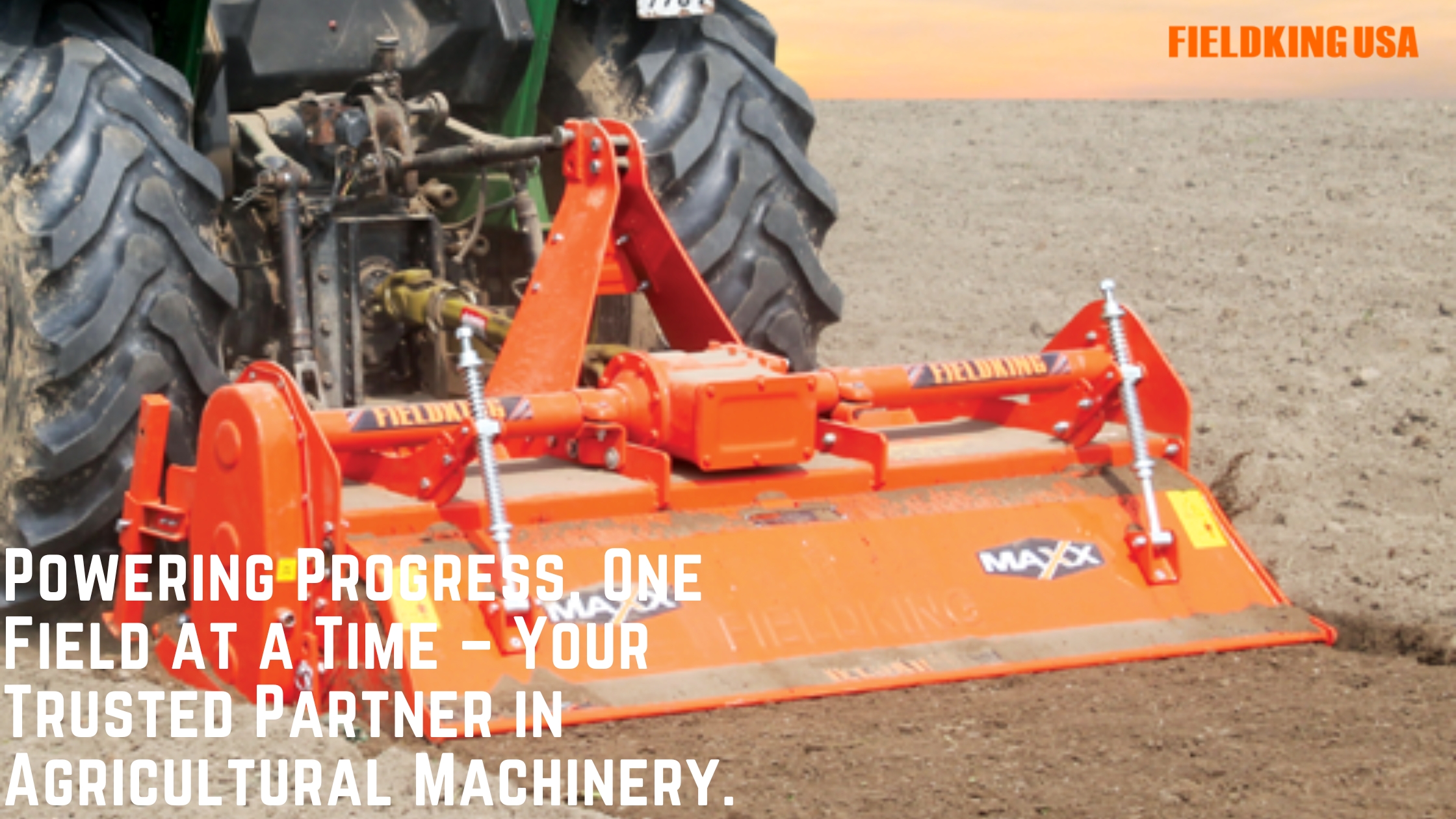 Why Fieldking USA is a Leading Agricultural Machinery Manufacturer Farmers Trust