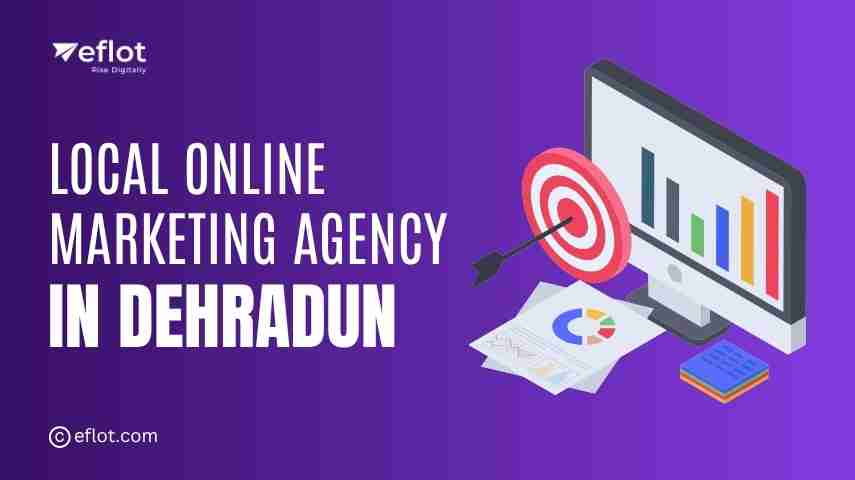 Local Online Marketing Agency in Dehradun