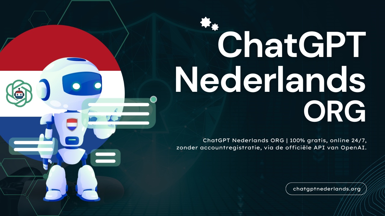 Ontdek ChatGPT Nederlands: Een Slimme Assistent voor Alledaagse Taken