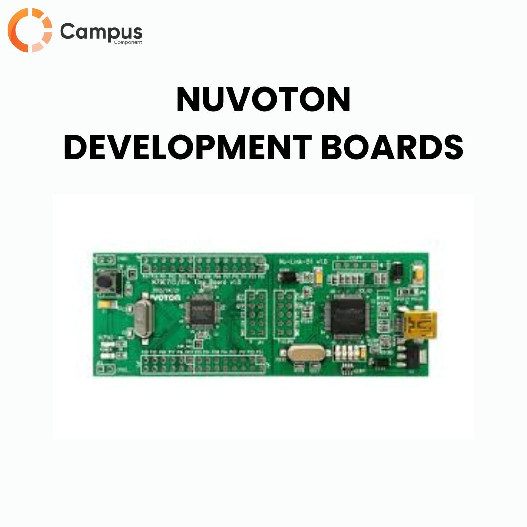 Build Efficient Embedded Systems with the Nuvoton Development Board from Campus Component