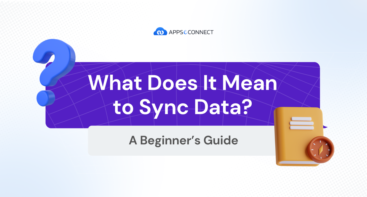 What Does It Mean to Sync Data? A Beginner’s Guide