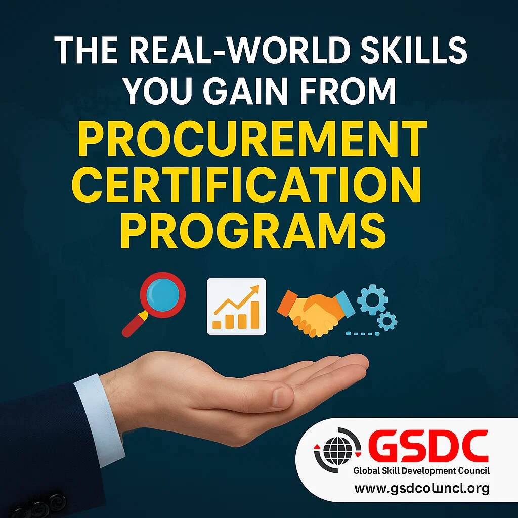 The Real-World Skills You Gain from Procurement Certification Programs.
