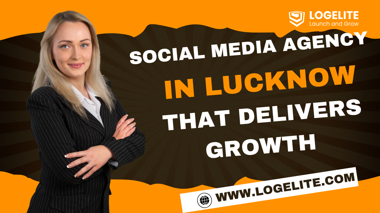 Social Media Agency in Lucknow That Delivers Growth