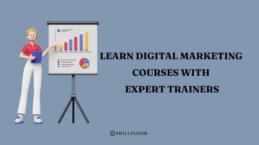 Learn Digital Marketing Courses in Bangalore with Expert Trainers - Skillfloor