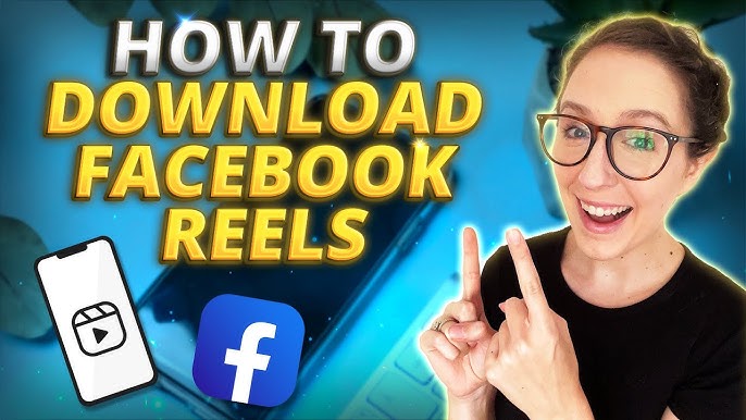 FB Reels Download – Save Facebook Reels Online Free