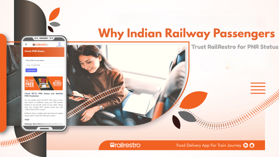 Why Indian Railway Passengers Trust RailRestro for PNR Status