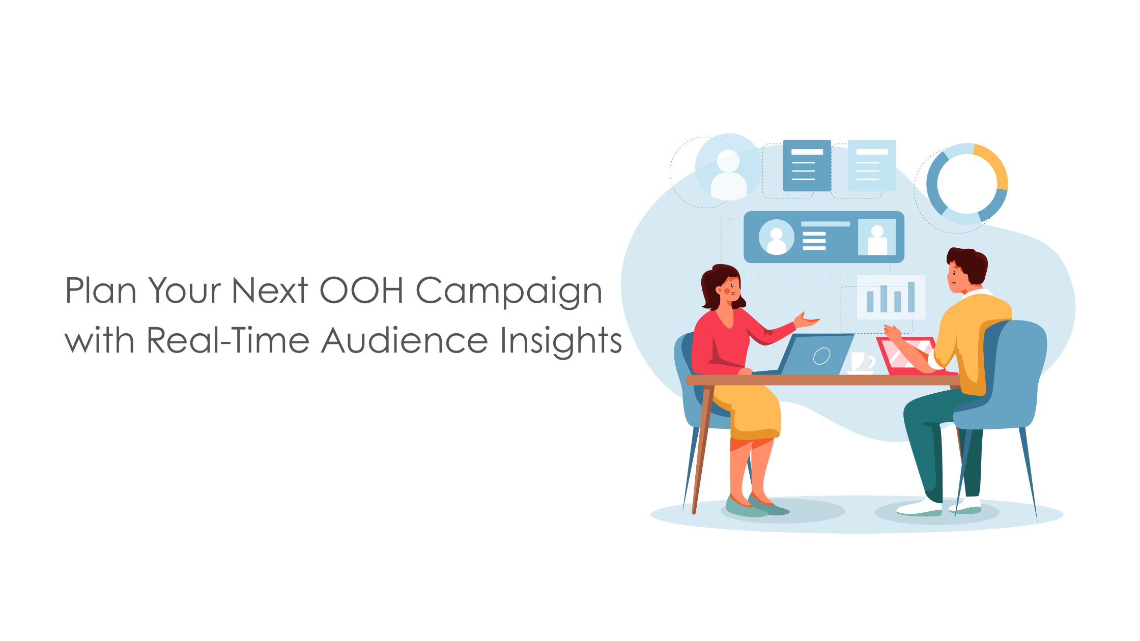 Plan Your Next OOH Campaign with Real-Time Audience Insights