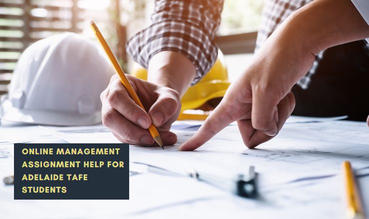Online Management Assignment Help for Adelaide TAFE Students