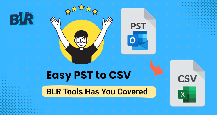 Best PST Email Exporter Methods to Convert PST to CSV
