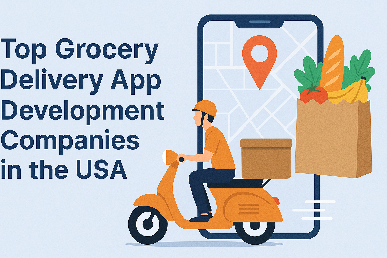 Top 12 Grocery Delivery App Development Companies in the USA