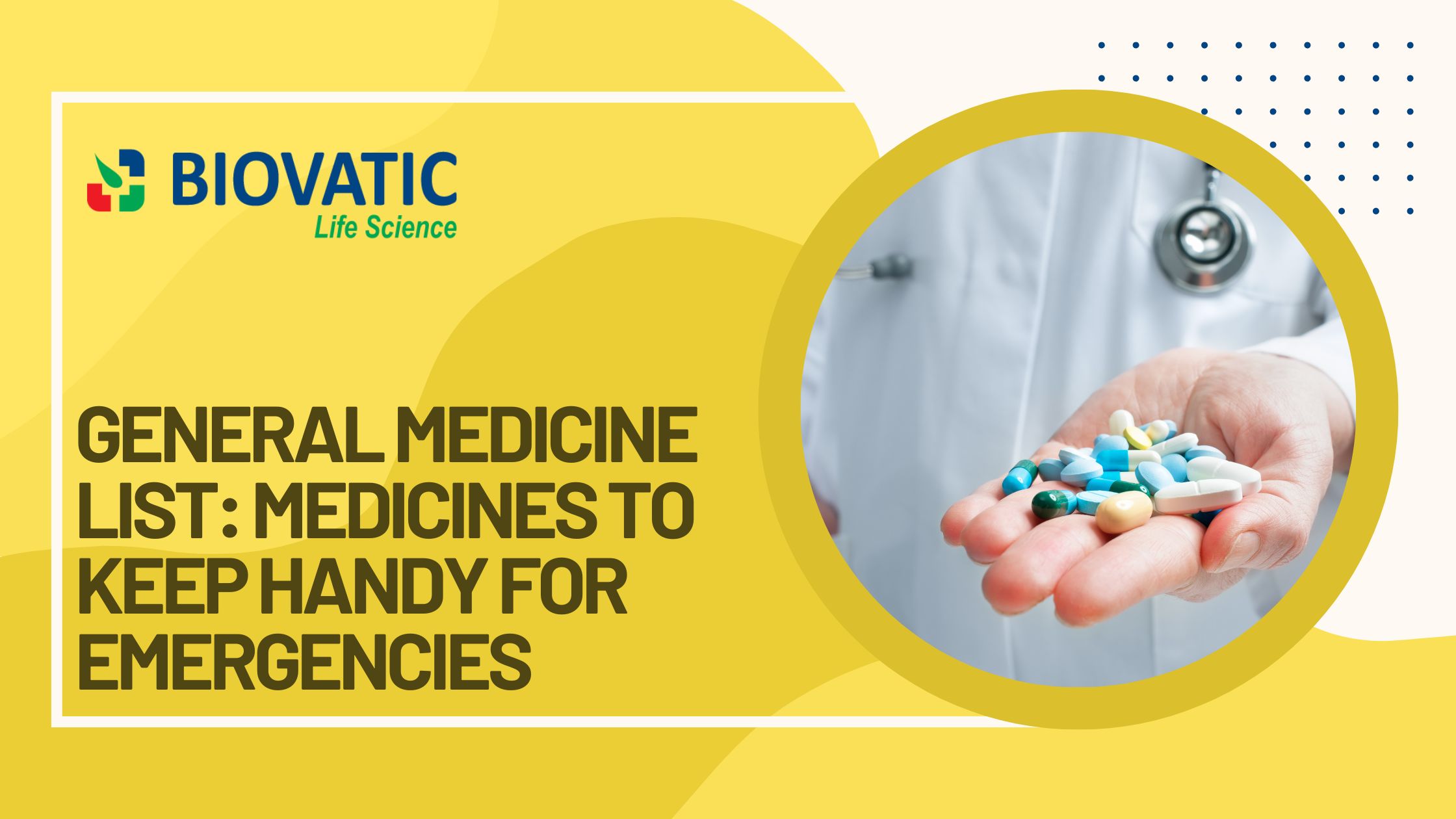 General Medicine List: Medicines to Keep Handy for Emergencies