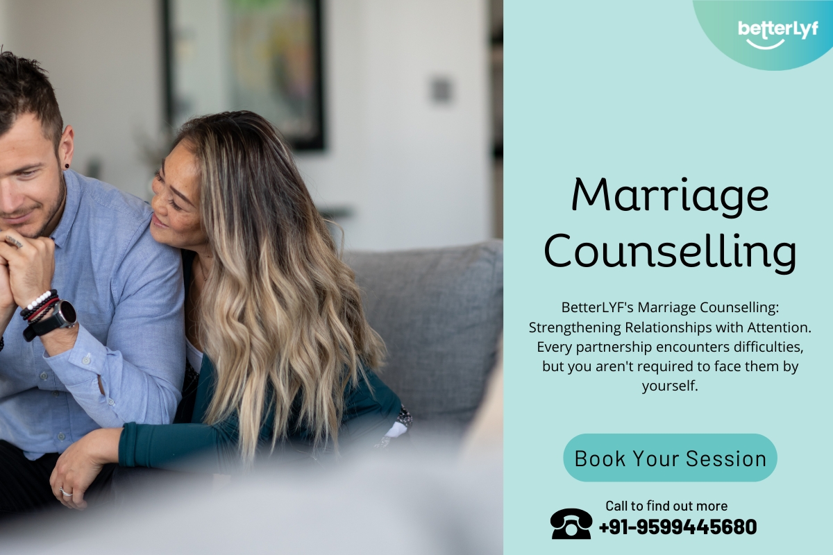 Marriage Counselling That Works – How BetterLyf Helps You Rebuild Love & Connection