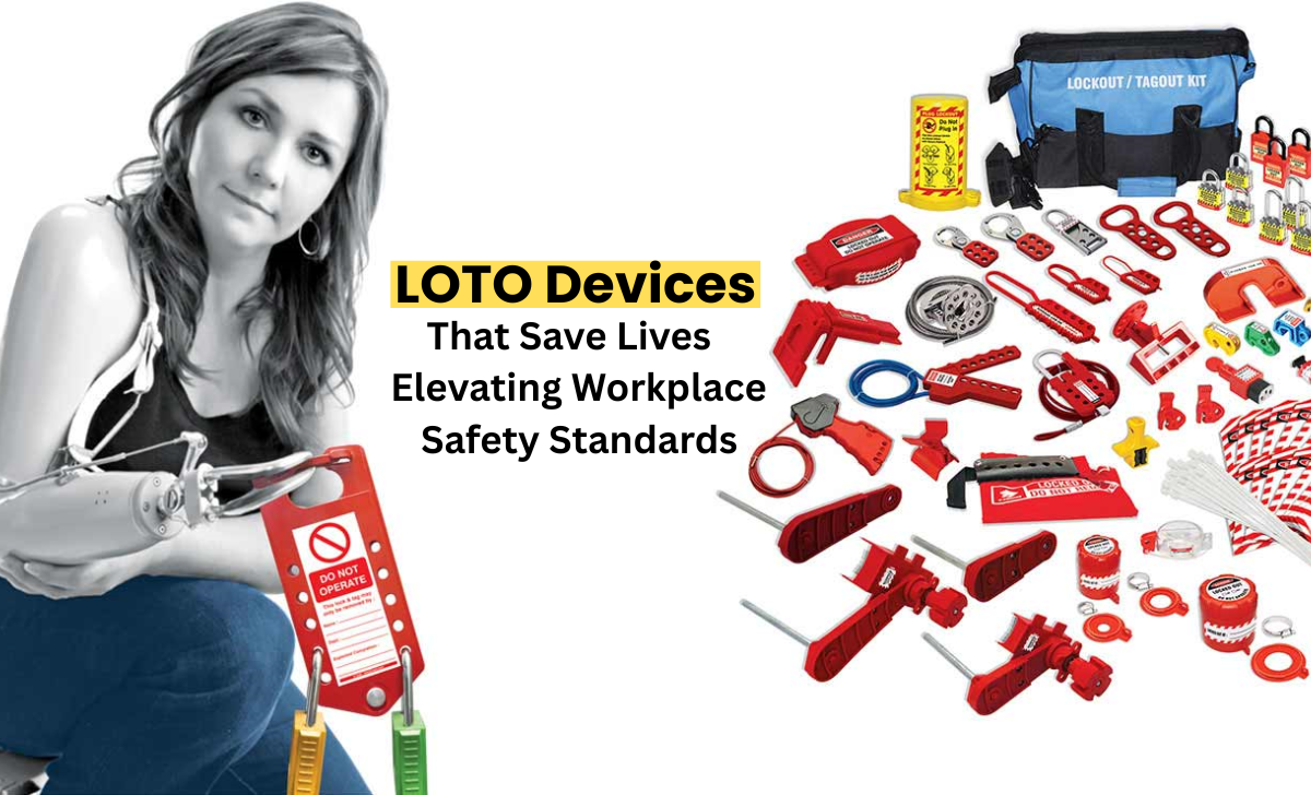 LOTO Devices That Save Lives: Elevating Workplace Safety Standards