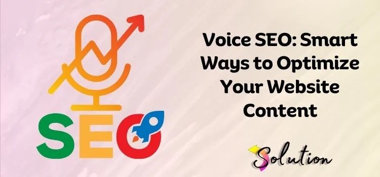 Voice SEO Mastery: Optimize Content for Success