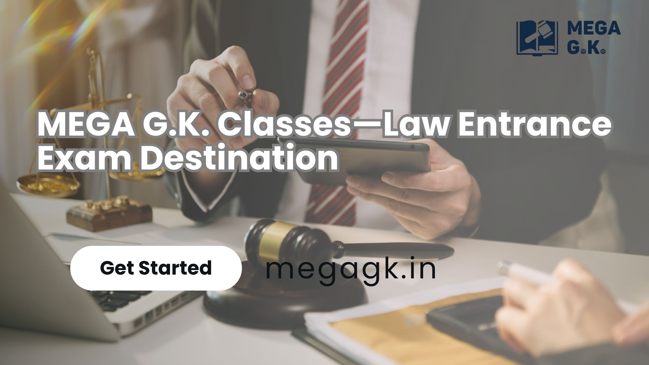 MEGA G.K. Classes—Law Entrance Exam Destination