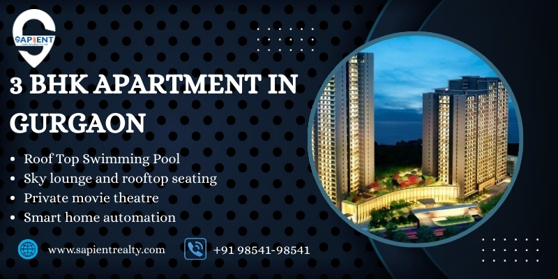 Sapient Realty Stunning 3 BHK Apartments in Gurgaon
