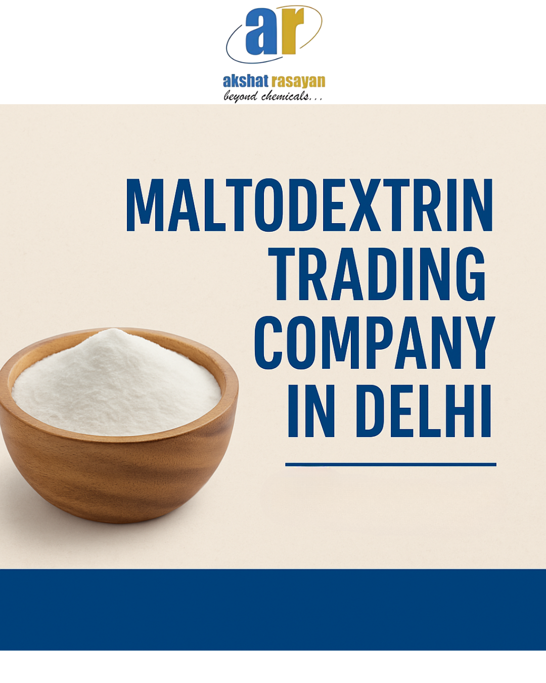 Akshat Rasayan: Trusted Maltodextrin Trading Company in Delhi