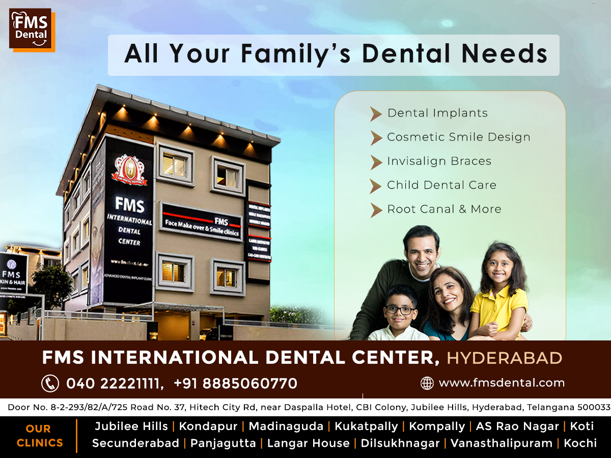 Affordable, Advanced, and Family-Focused Dental Care – Discover FMS Dental in Hyderabad