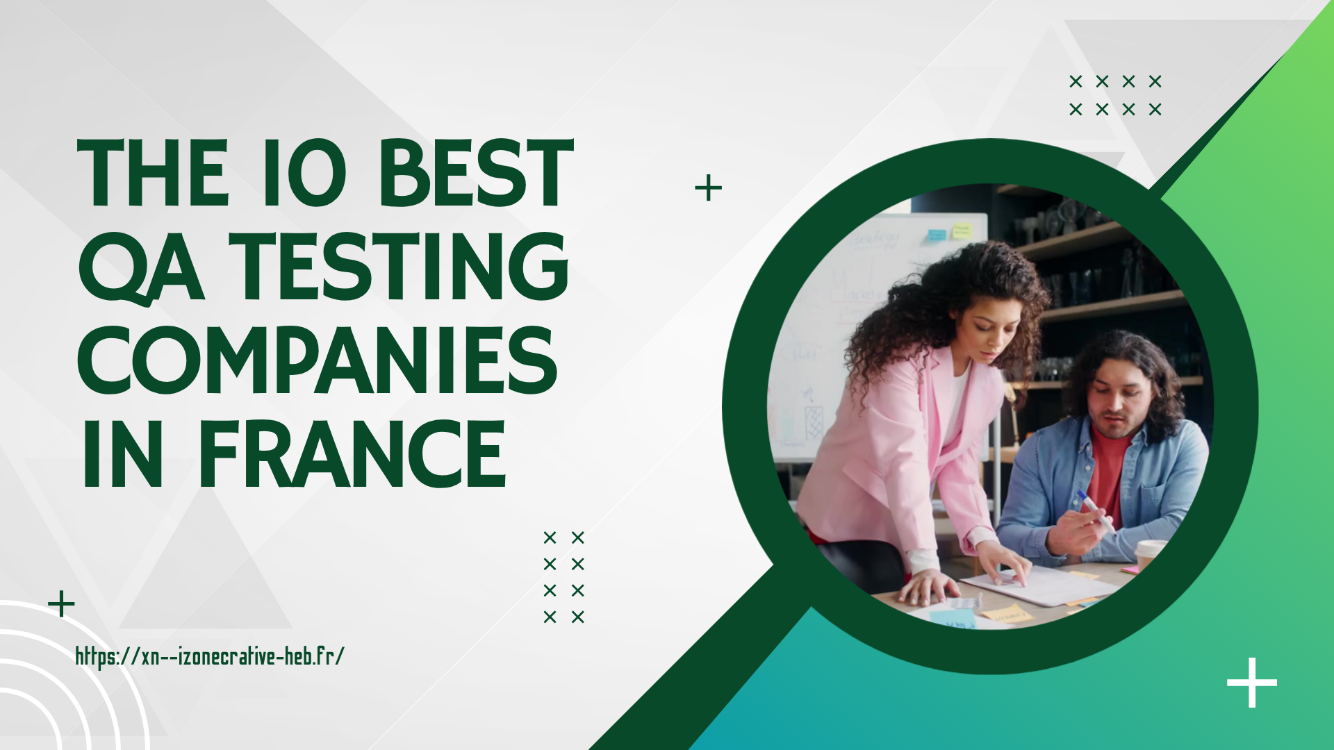 The 10 Best QA Testing Companies in France