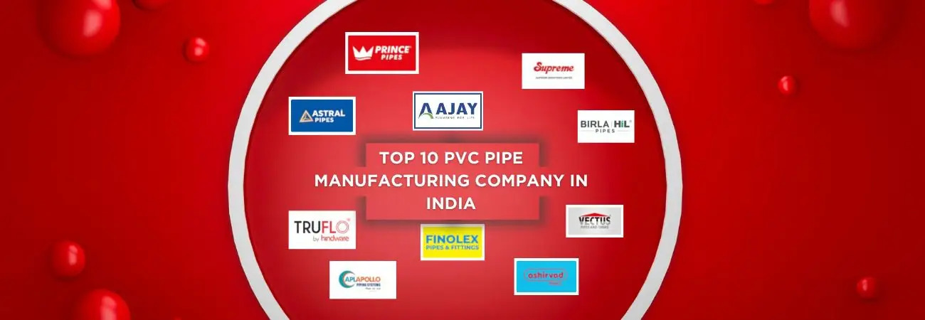 Top 10 PVC Pipe Manufacturing Company in India