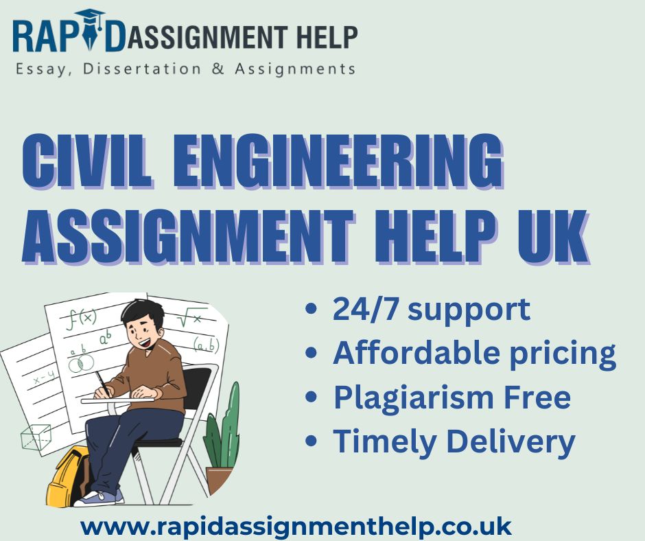 Why UK Students Trust Civil Engineering Assignment Help Services for Stress-Free Submissions