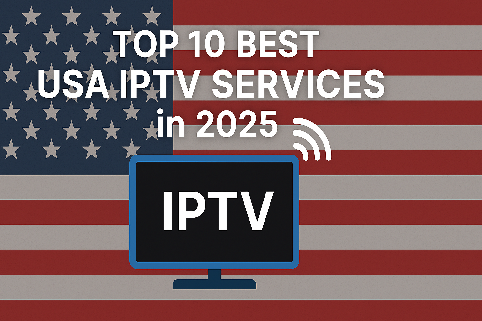 Star IPTV: Ultimate Streaming Experience Awaits