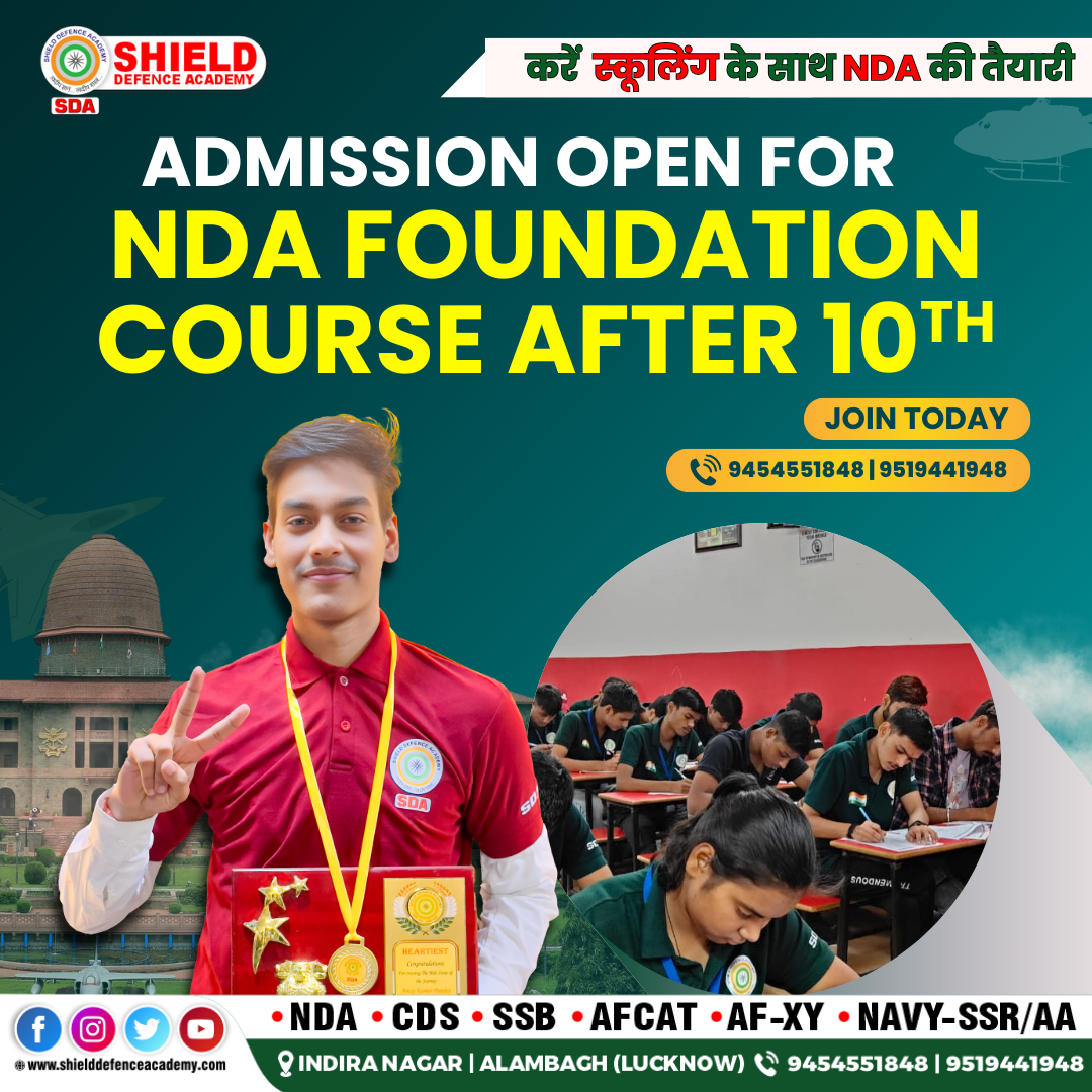Best NDA Foundation Course After 10th in Lucknow – Build Your Defence Career Early at Shield Defence Academy