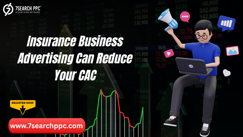 Reduce Your CAC with Targeted Insurance Marketing