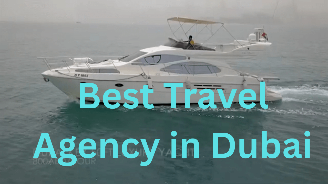 Best Travel Agency in Dubai: Discover Exceptional Service with Dubai Royal Travel