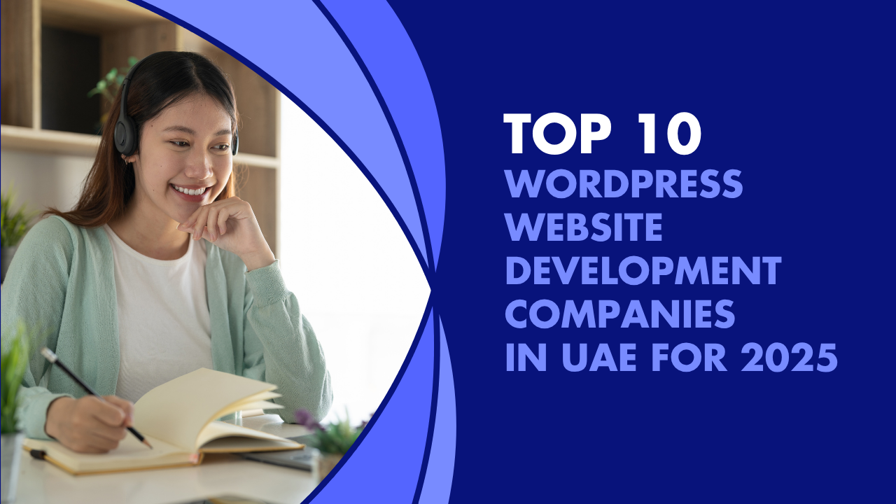 Top 10 WordPress Website Development Companies in UAE
