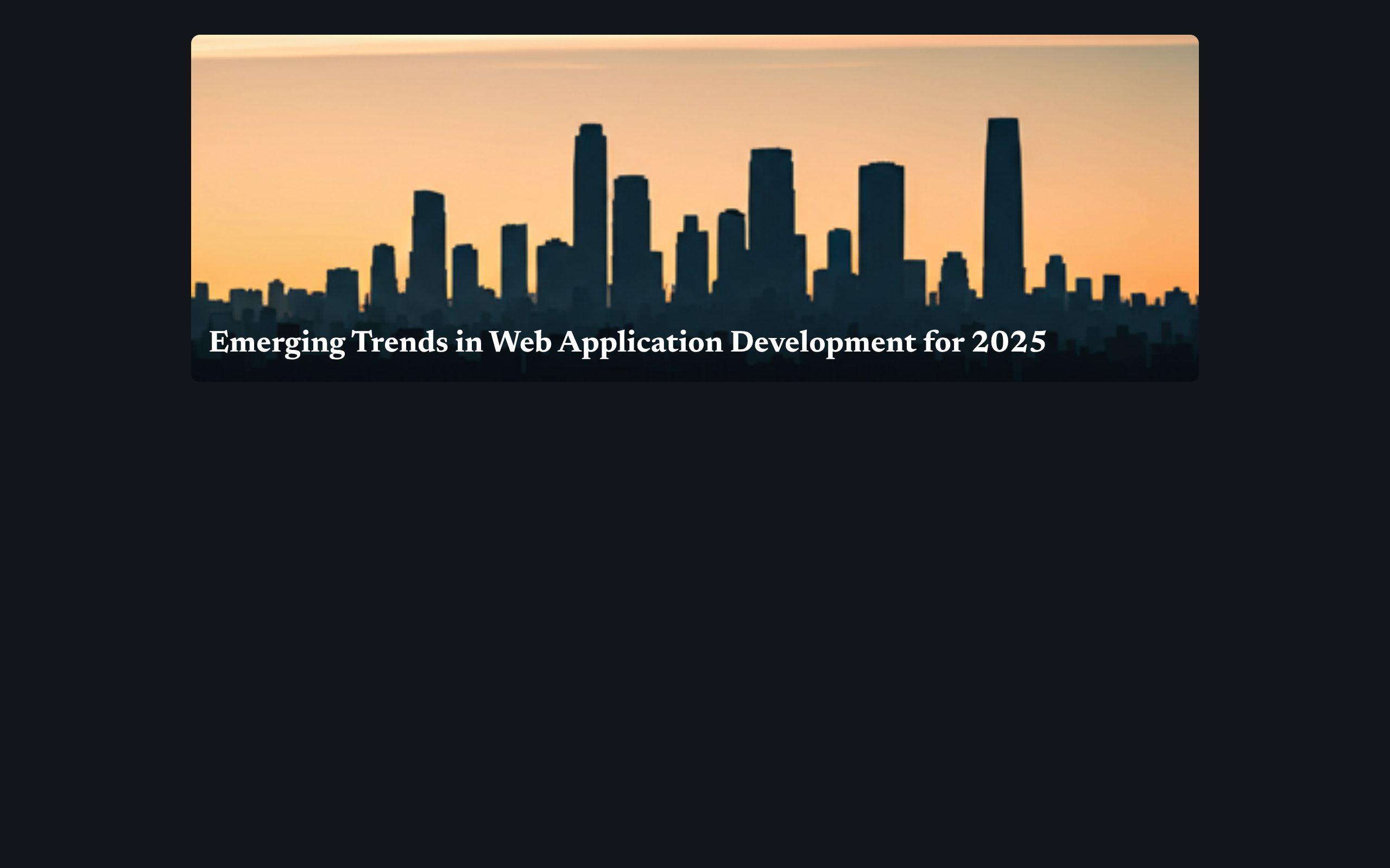 Emerging Trends in Web Application Development for 2025