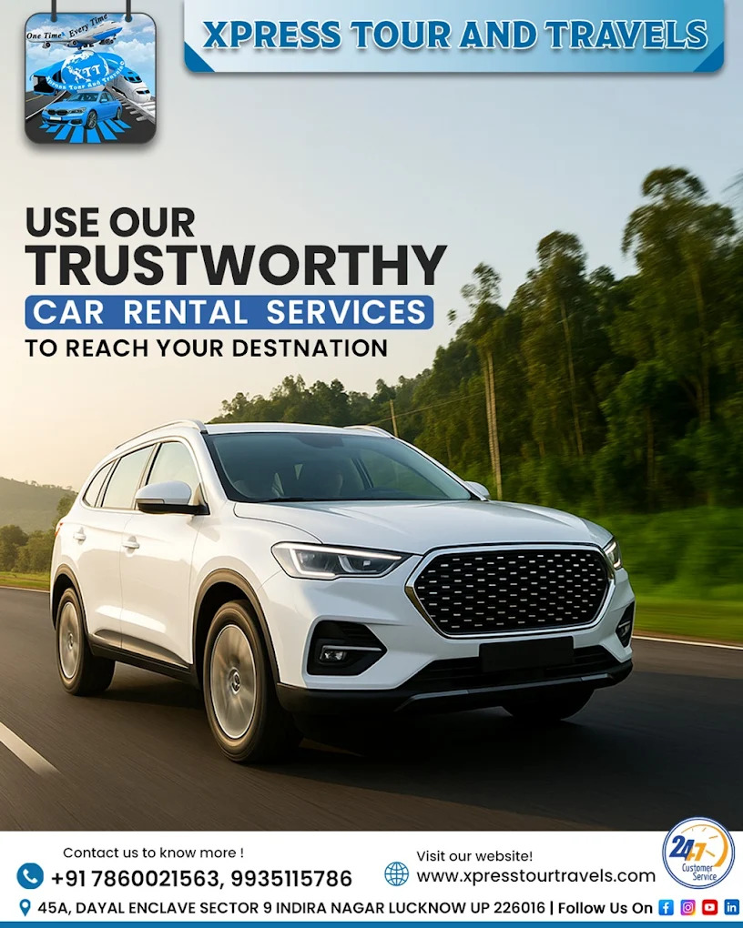 Best Cab Rental Services in Lucknow | Taxi Services in Lucknow | Xpress Tour And Travels