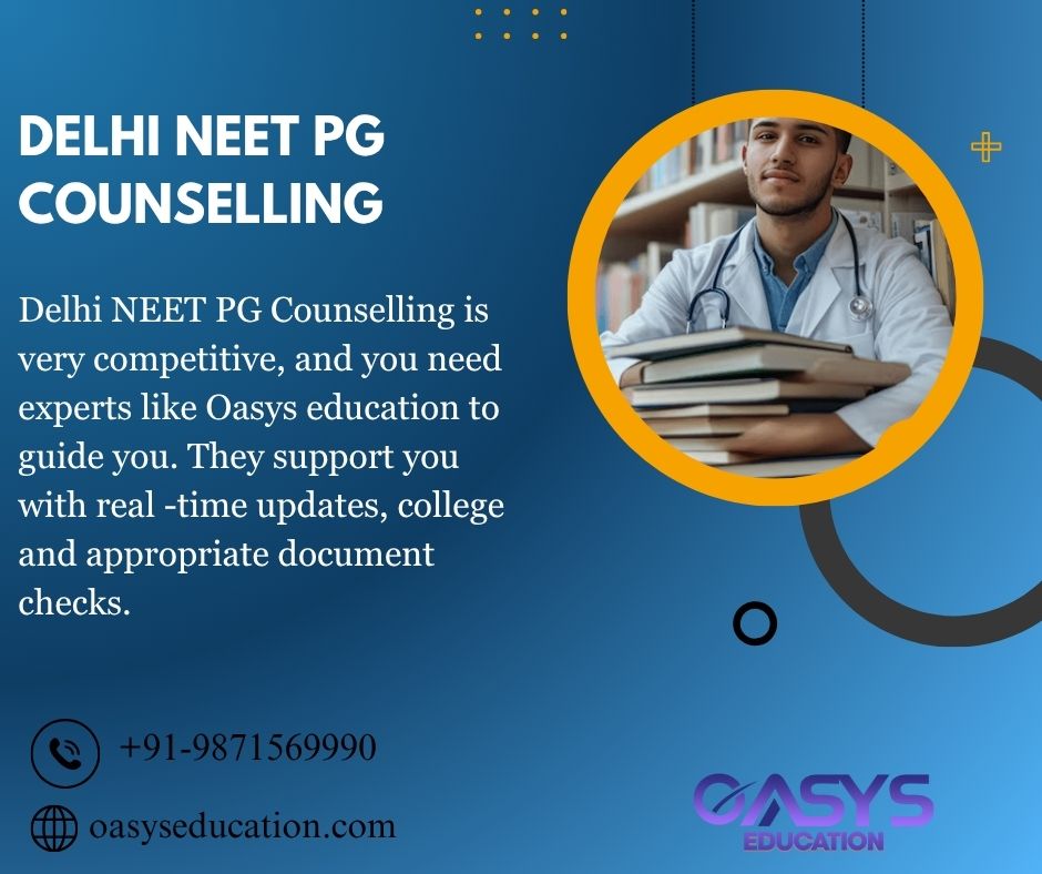 Missing Out in Counselling Rounds? Delhi NEET PG Counselling Experts Can Help
