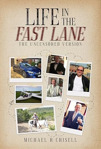 Leadership in Turbulent Times: Lessons from Michael Raymond Crisell’s "Life in the Fast Lane"