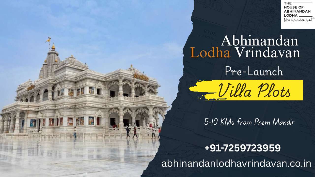 Why Is Everyone Talking About Abhinandan Lodha Vrindavan?