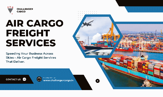 How Air Cargo Freight Services Providers Ensure Fast and Reliable Deliveries Worldwide