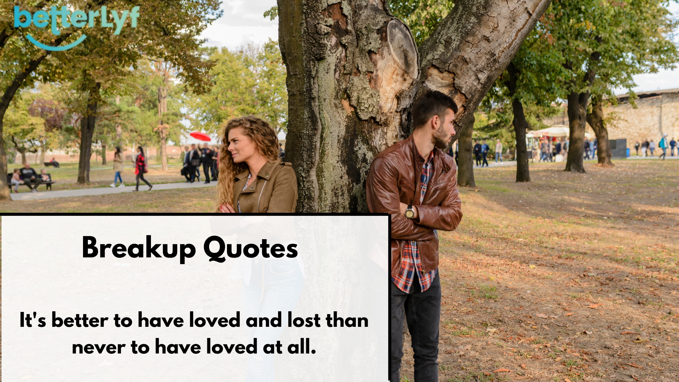 Breakup Quotes That Heal: Find Strength and Closure with BetterLyf