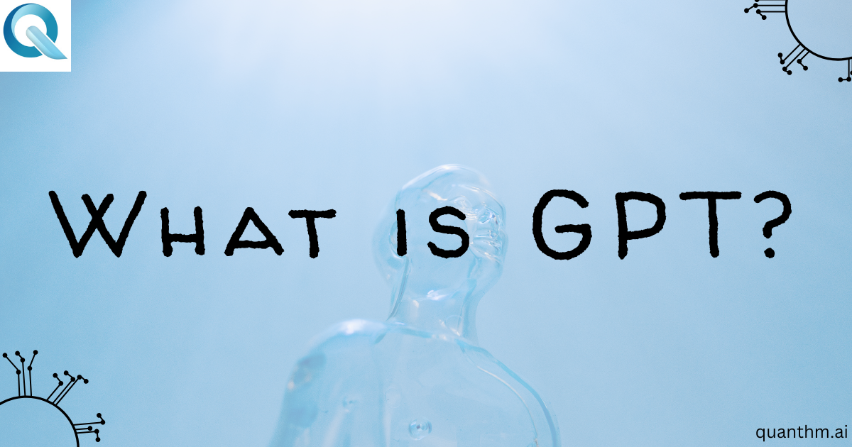 What is GPT (Generative Pre-trained Transformer)?