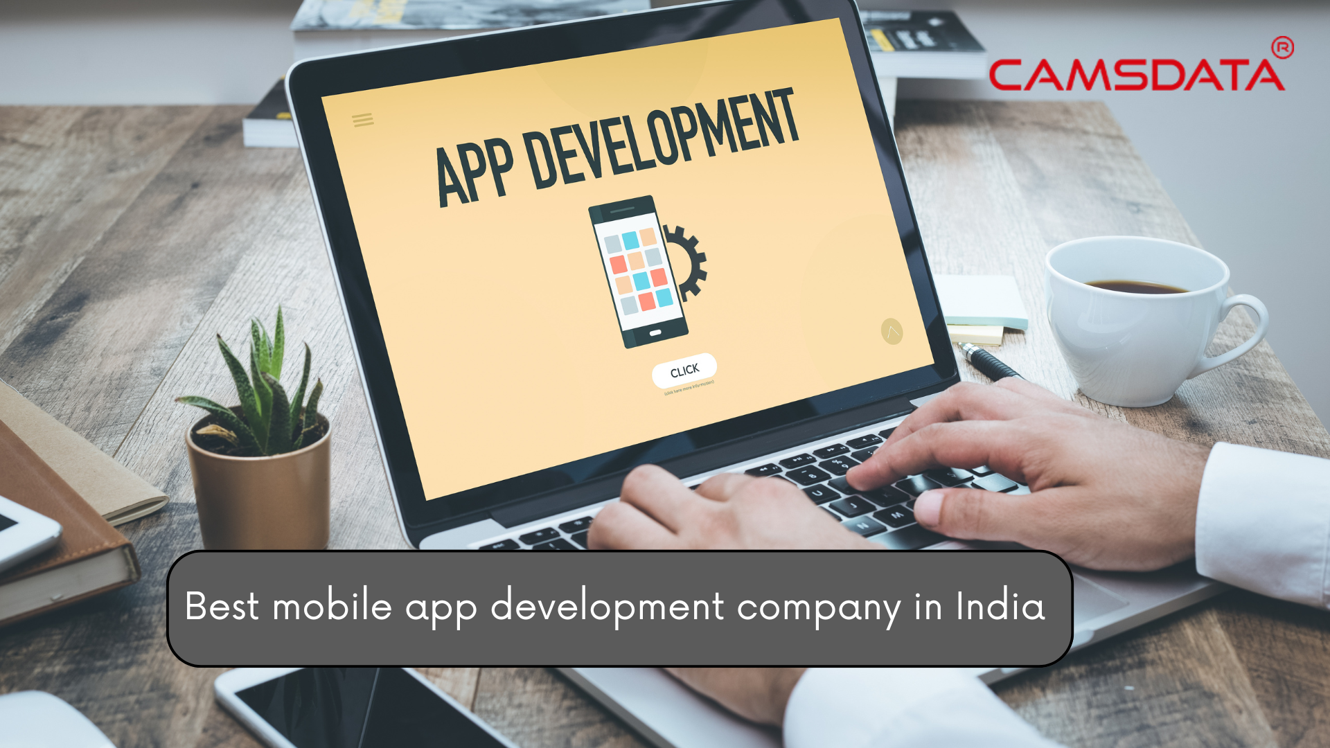 Expert Application Development Services by Camsdata Solutions