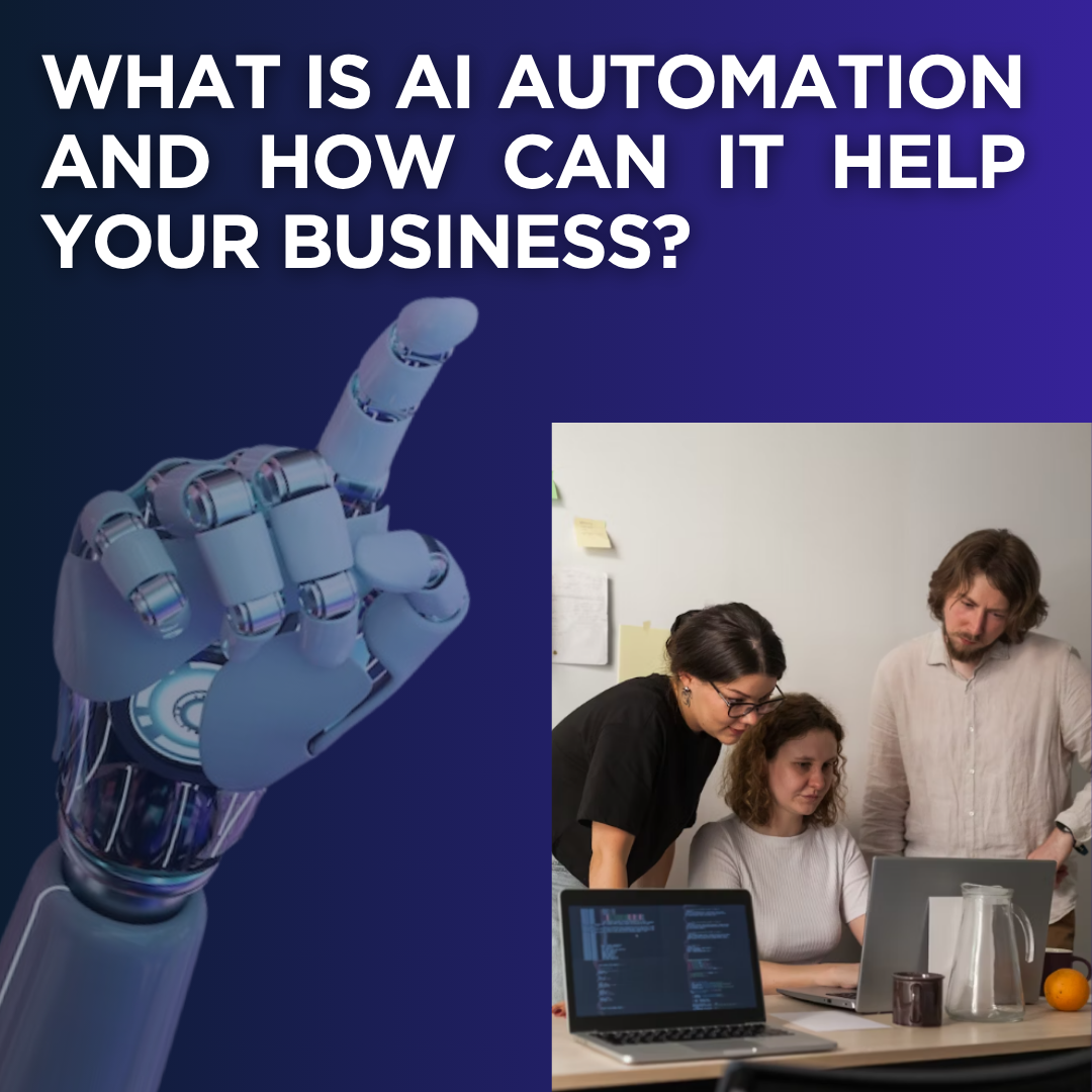 What Is AI Automation and How Can It Help Your Business?