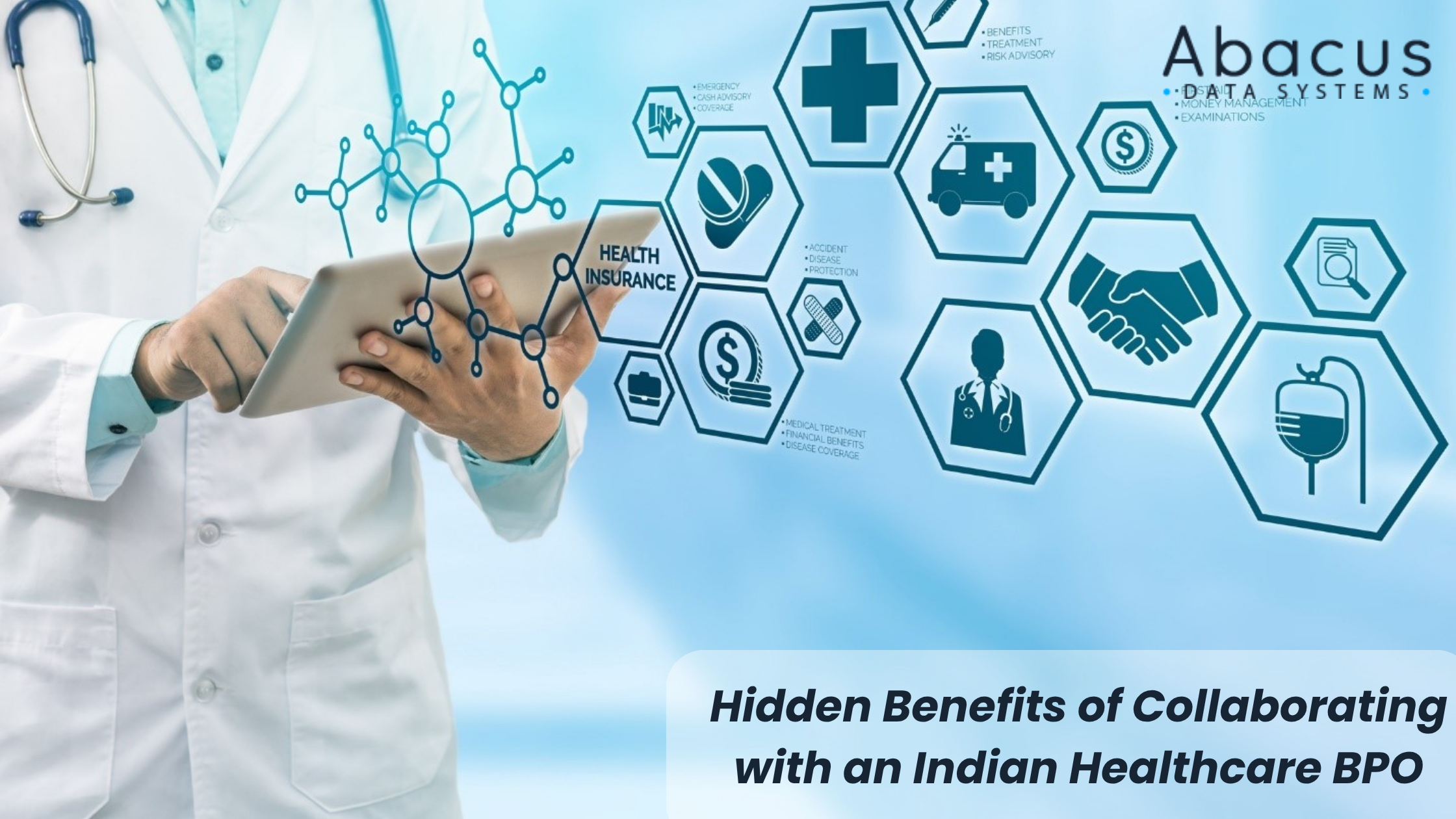 Hidden Benefits of Collaborating with an Indian Healthcare BPO