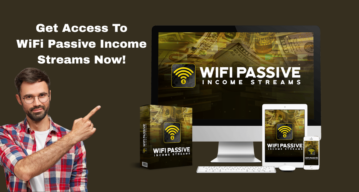 WiFi Passive Income Streams Review – Is It Really a Smart Way to Earn Online?