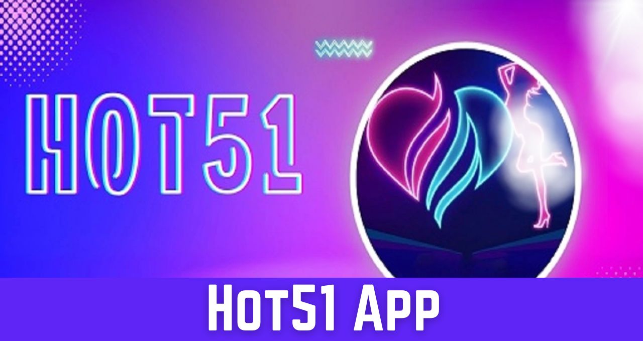 Hot51 App Download, Mod APK, and Streaming Tips for Beginners