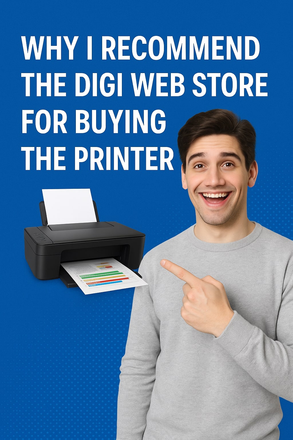 Why I Recommend The Digi Web Store for Buying the Printer