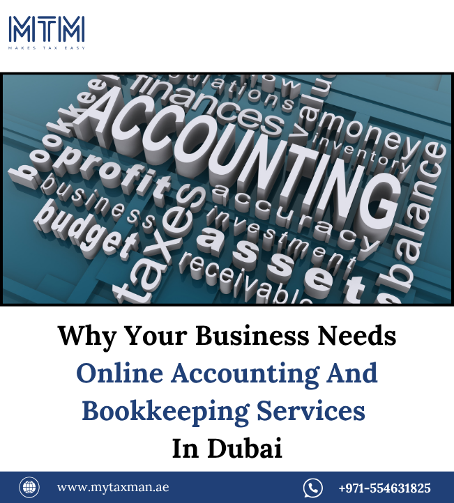 Why Your Business Needs Online Accounting And Bookkeeping Services In Dubai