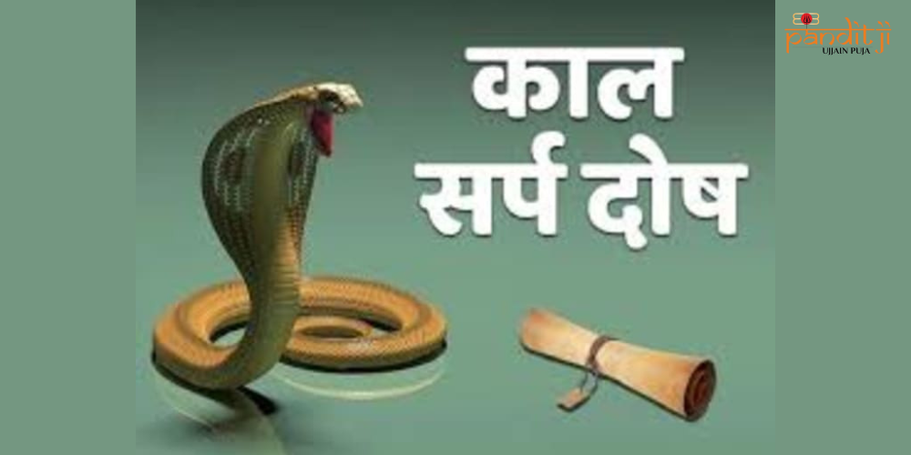 How Ujjain's Kaal Sarp Dosh Puja Can Change Your Life?